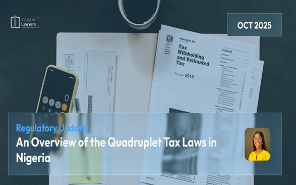An Overview of the Quadruplet Tax Laws in Nigeria