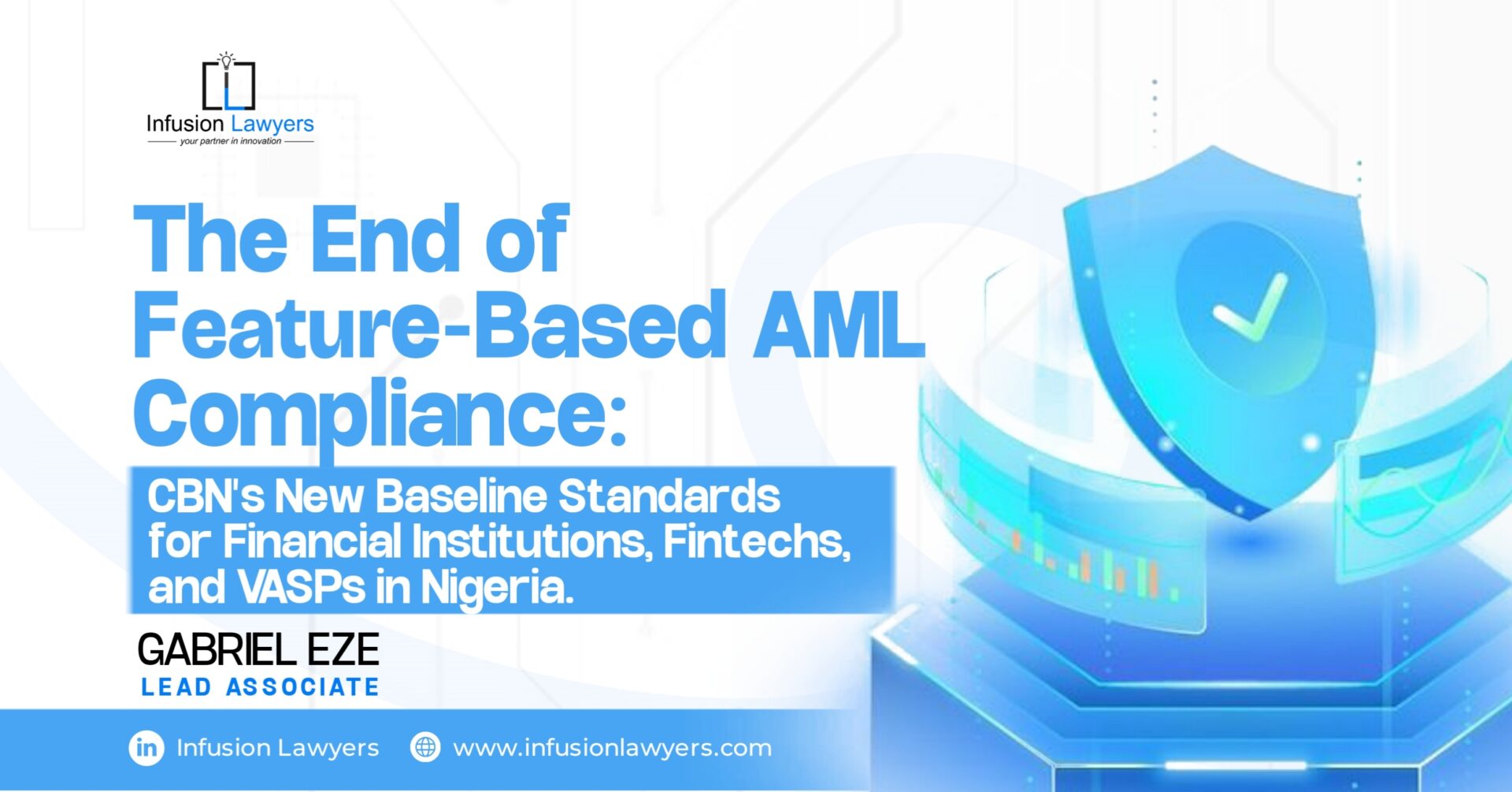 The End of Feature-Based AML Compliance: CBN’s New Baseline Standards for Financial Institutions, Fintechs, and VASPs in Nigeria
